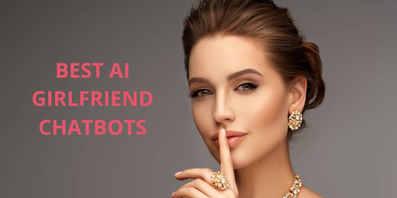 14 Best AI Girlfriend Chatbots