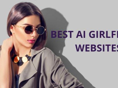 Best AI Girlfriend Websites