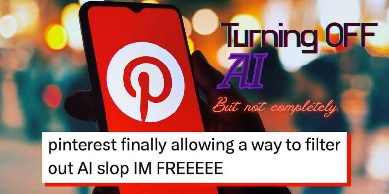 pinterest memberi pengguna kuasa untuk "menolak ai" — tetapi tidak sepenuhnya